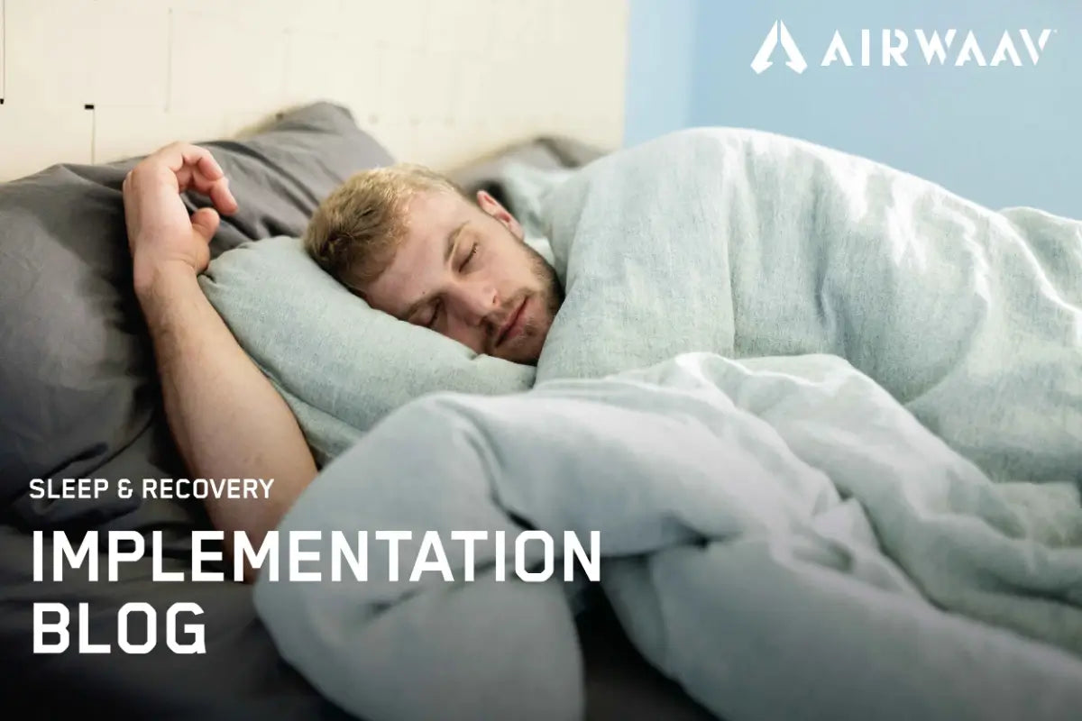 AIRWAAV_MALAYSIA_SLEEP_AND_RECOVERY_IMPLEMENTATION_GUIDE